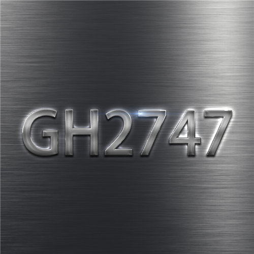 GH2747合金综合介绍